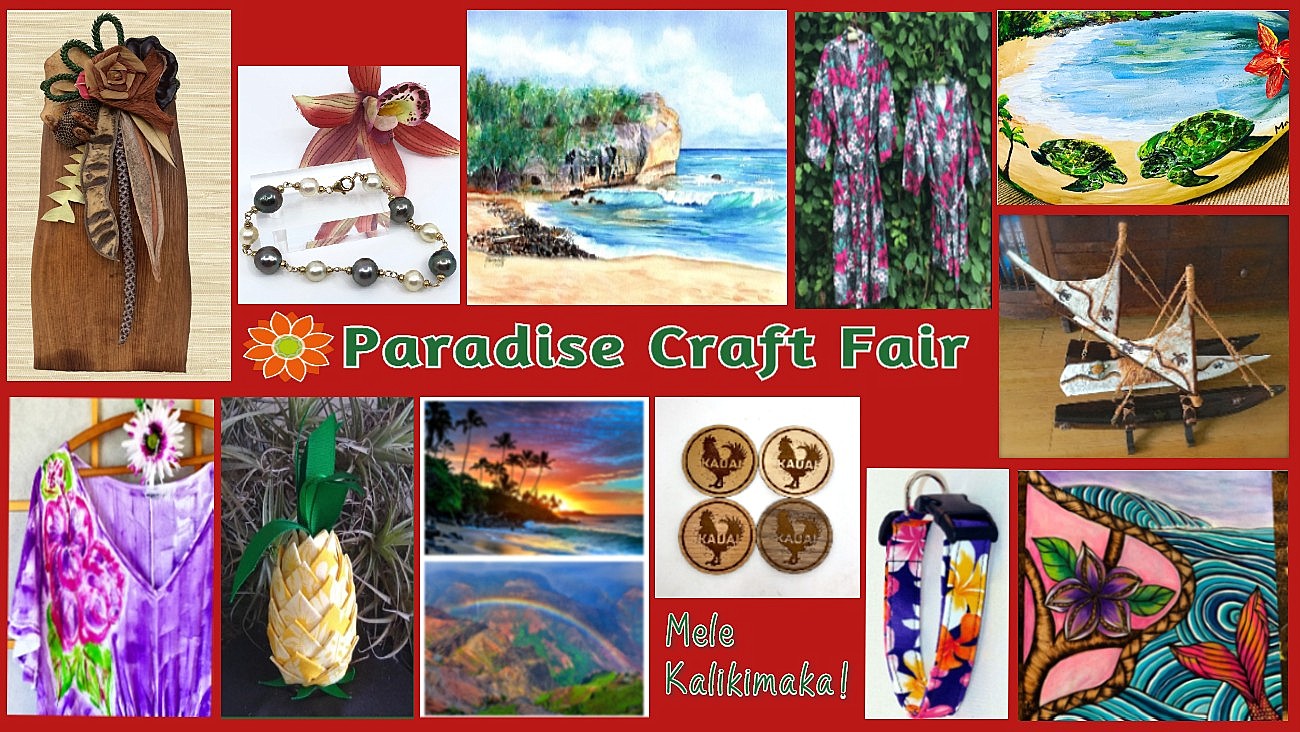 Paradise Craft Faira Virtual Online Event »» Kauai Festivals & Events